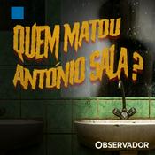 Podcast Quem matou António Sala?