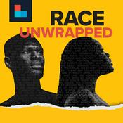 Podcast Race Unwrapped