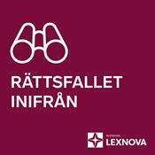 Podcast Rättsfallet inifrån