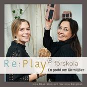 Podcast Re:Play förskola - en podd om lärmiljöer