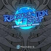 Podcast Recollection Step: A Grand Archive TCG Podcast