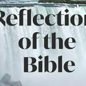 Podcast Reflections of the bible