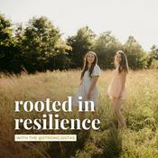 Podcast Rooted in Resilience