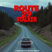 Podcast Route 29 Stalker