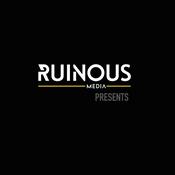 Podcast RUINOUS Presents