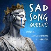 Podcast Sad Song Queens