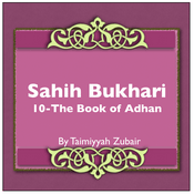 Podcast Sahih Bukhari The Book Of Adhan