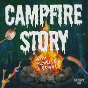 Podcast Campfire Story: Ghosts, Horror, and Creepy Urban Legends