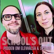 Podcast School’s Out - podden om elevhälsa & skolan