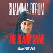 Podcast Shamima Begum: The Blame Game