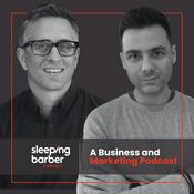 Podcast The Sleeping Barber - A Business and Marketing Podcast