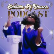 Podcast Smokin At Church Podcast