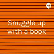 Podcast Snuggle up with a book