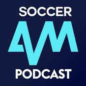 Podcast Soccer AM Podcast