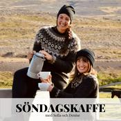 Podcast Söndagskaffe med Sofia och Denise