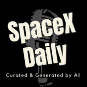 Podcast SpaceX Daily