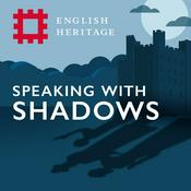 Podcast Speaking with Shadows