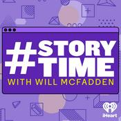 Podcast #Storytime with Will McFadden