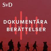 Podcast SvD Dokumentära berättelser