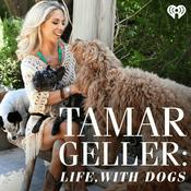 Podcast Tamar Geller: Life, with Dogs