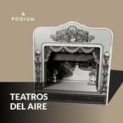 Podcast Teatros Del Aire