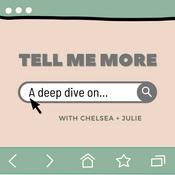 Podcast Tell Me More: A Deep Dive On...