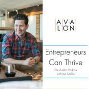 Podcast The Avalon Podcast: Entrepreneurs Can Thrive