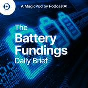 Podcast The Battery Daily Brief