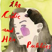 Podcast The Critic and Her Publics