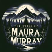 Podcast The Curse of Maura Murray