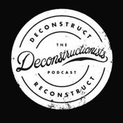 Podcast The Deconstructionists