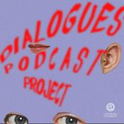 Podcast The Dialogues Podcast Project