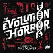 Podcast The Evolution of Horror