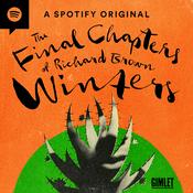 Podcast The Final Chapters of Richard Brown Winters