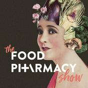 Podcast The Food Pharmacy Show