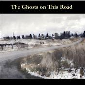 Podcast The Ghosts on This Road