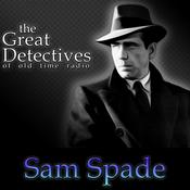 Podcast Sam Spade Presented by the Great Detectives of Old Time Radio