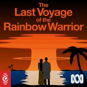 Podcast The Last Voyage of the Rainbow Warrior