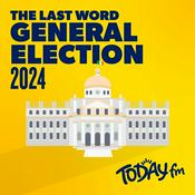 Podcast The Last Word: General Election 2024