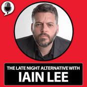 Podcast The Late Night Alternative with Iain Lee