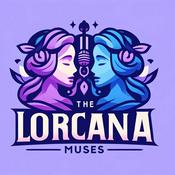 Podcast The Lorcana Muses