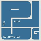 Podcast THE PLUG W/ JUSTIN JAY