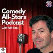 Podcast Comedy All-Stars Podcast with Rick Tittle