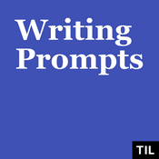 Podcast TIL: Writing Prompts