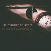 Podcast Tio minuter en kvart - Vikarielärare