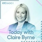 Podcast Today with Claire Byrne