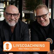 Podcast Livscoachning med Tomas & Dennis