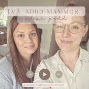 Podcast Två adhd-mammor med en podd