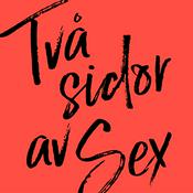 Podcast Två sidor av sex