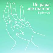 Podcast Un papa, une maman